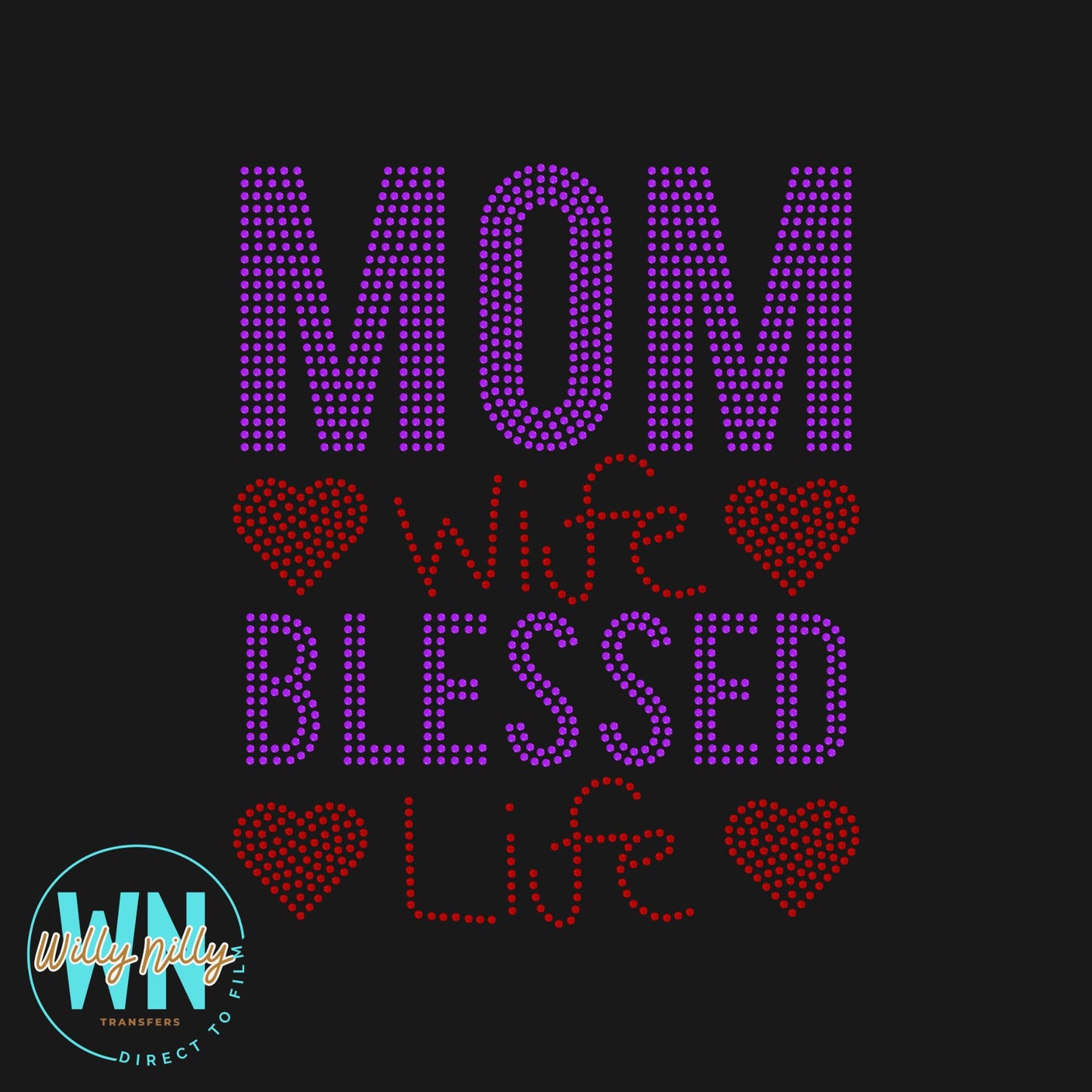 Mom Wife Blessed Life-Ready to Press Spangle Transfer