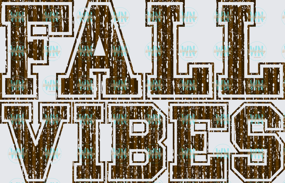 Fall Vibes (brown varsity)-Ready to Press DTF Transfer