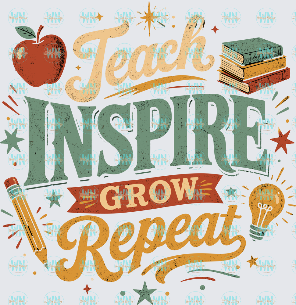 Teach Inspire Grow-Ready to Press DTF Transfer