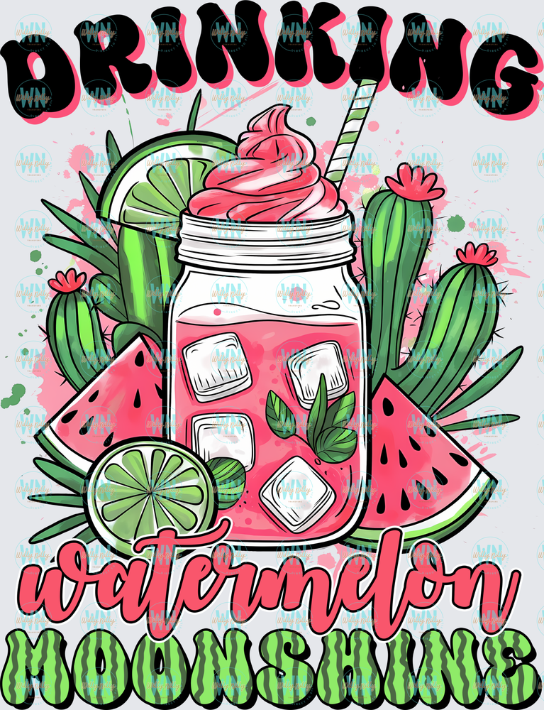 Drinking Watermelon Moonshine-Ready to Press DTF Transfer