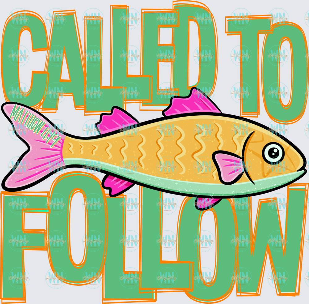 Called to Follow-Ready to Press DTF Transfer