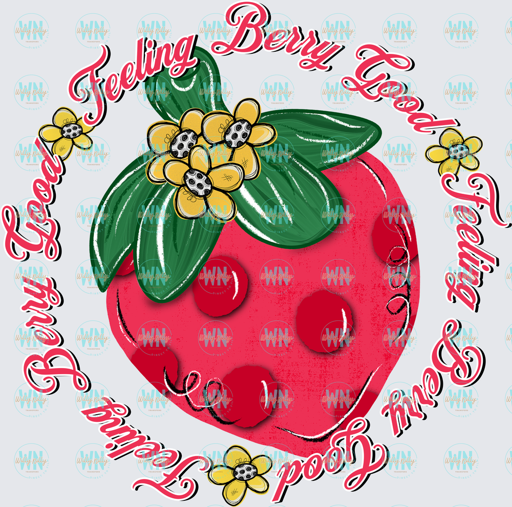 Feeling Berry Good-Ready to Press DTF Transfer