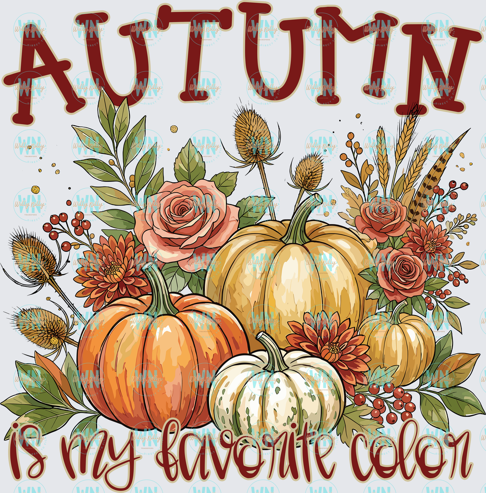 Autumn is my Favorite Color-Ready to Press DTF Transfer