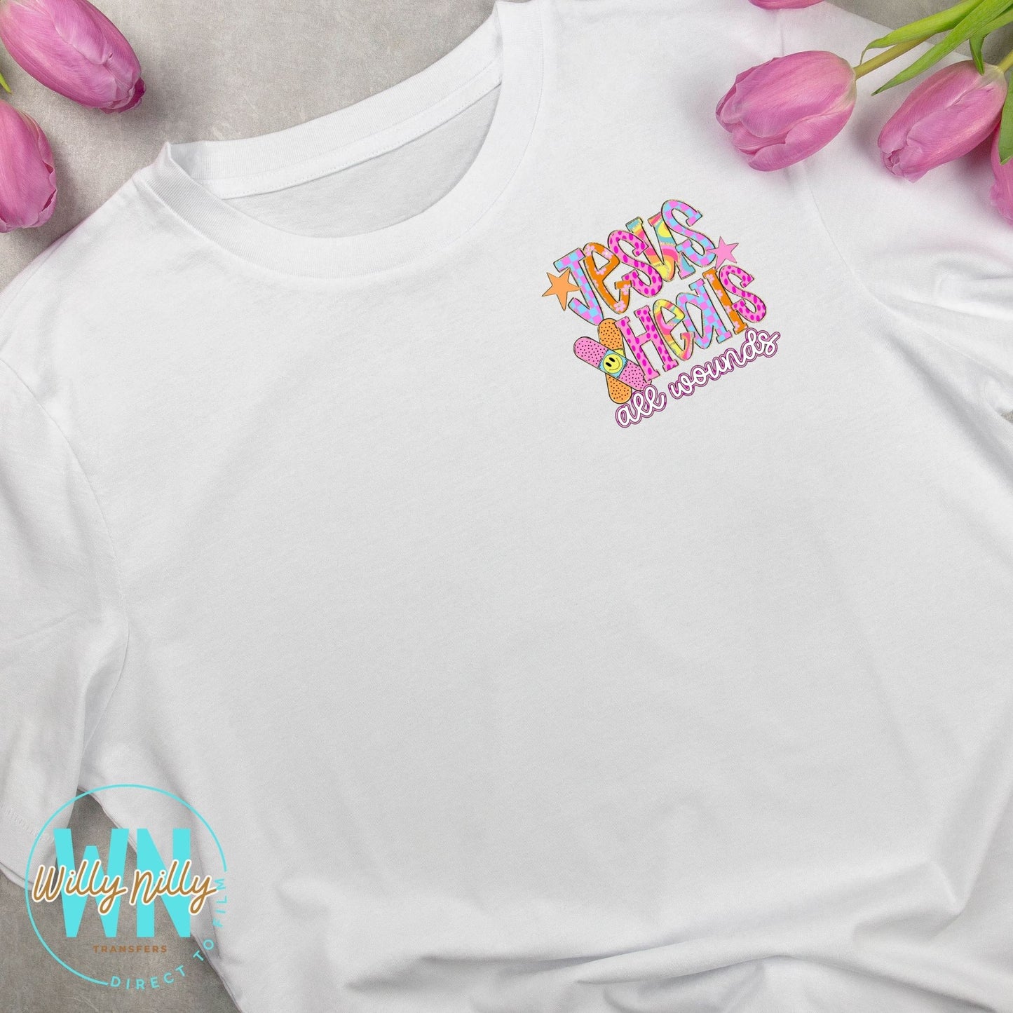 Jesus Heals All Wounds-Ready to Press DTF Transfer
