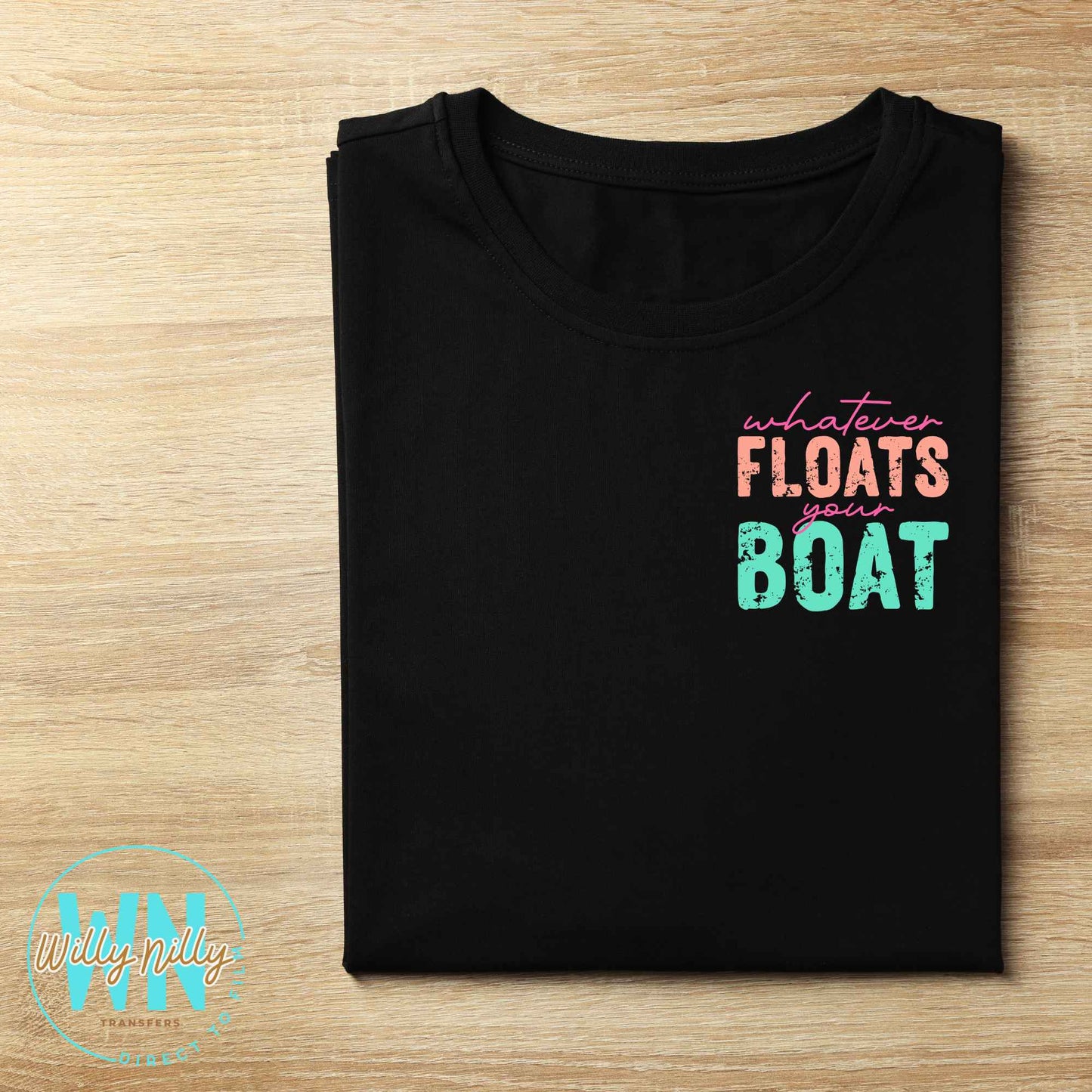 Whatever Floats Your Boat-Ready to Press DTF Transfer