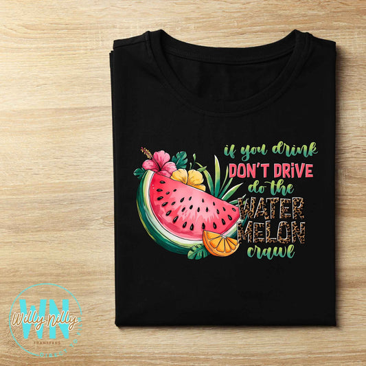 Don't Drive, Do the Watermelon Crawl-Ready to Press DTF Transfer