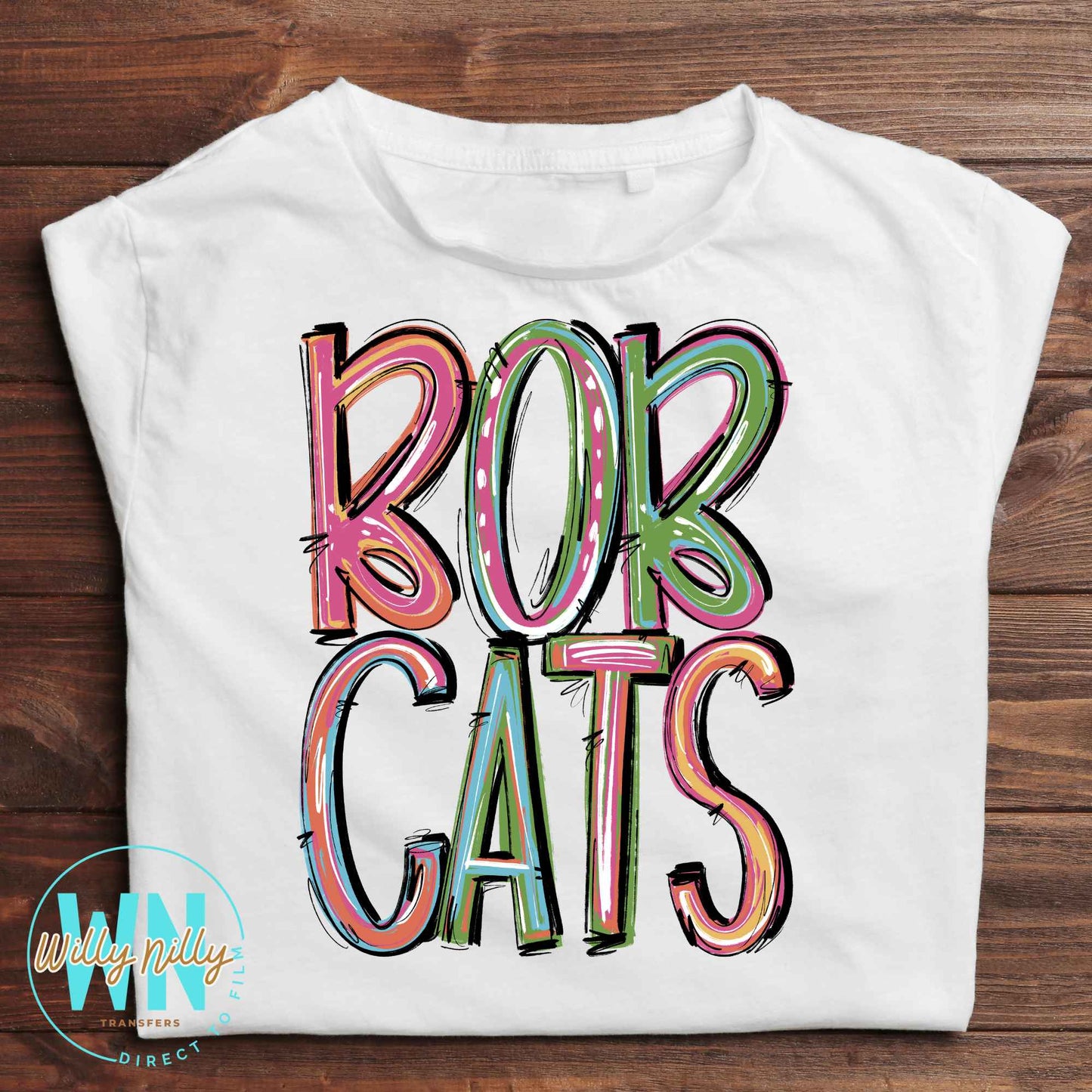 Bobcats (pixie font)-Ready to Press DTF Transfer
