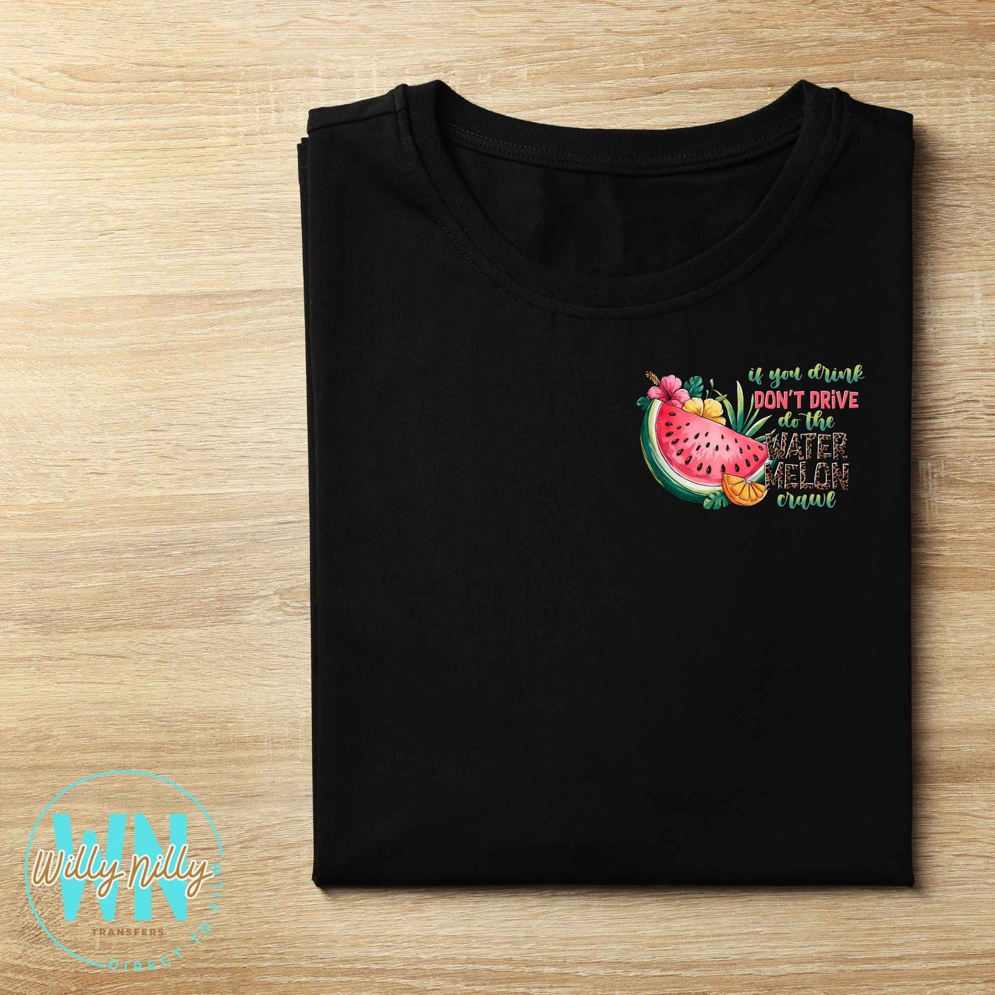 Don't Drive, Do the Watermelon Crawl-Ready to Press DTF Transfer