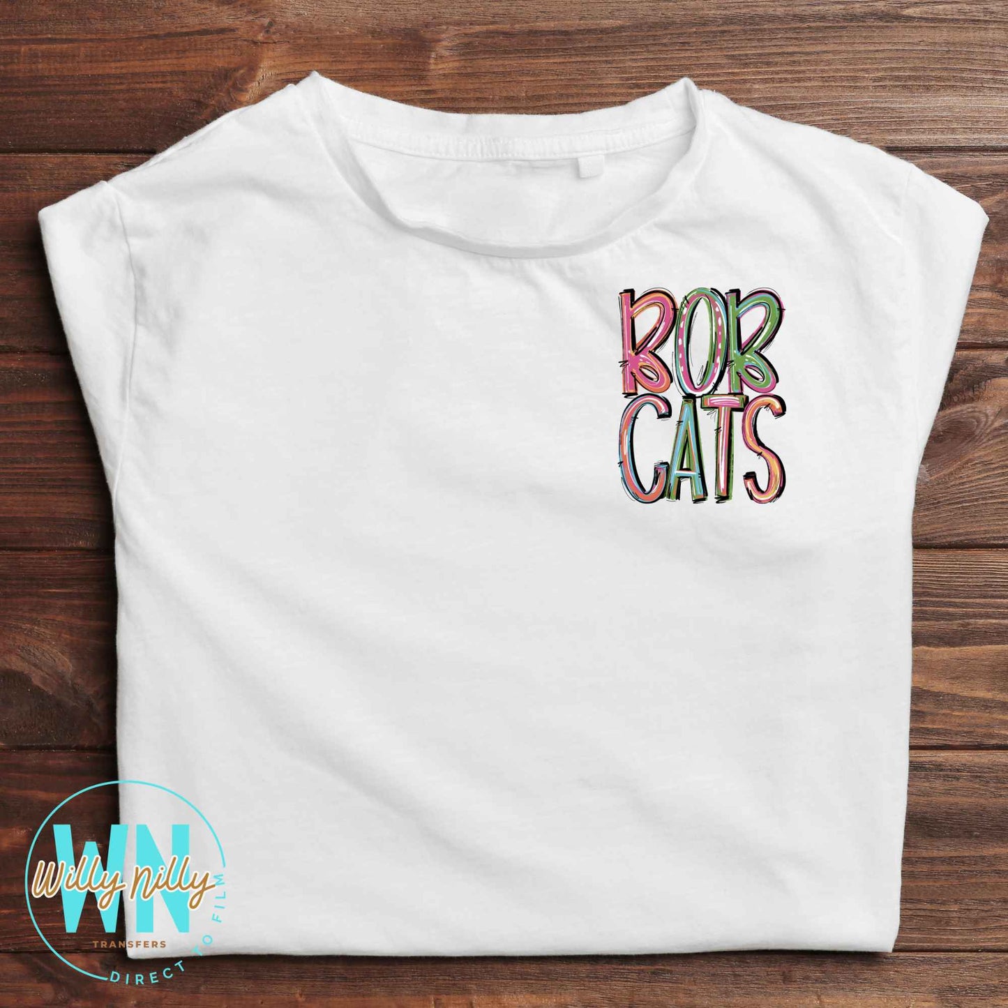 Bobcats (pixie font)-Ready to Press DTF Transfer