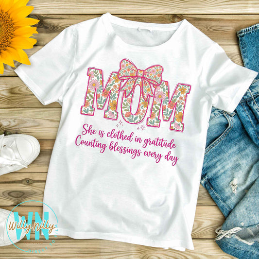 Mom She is Clothed in Gratitude-Ready to Press DTF Transfer