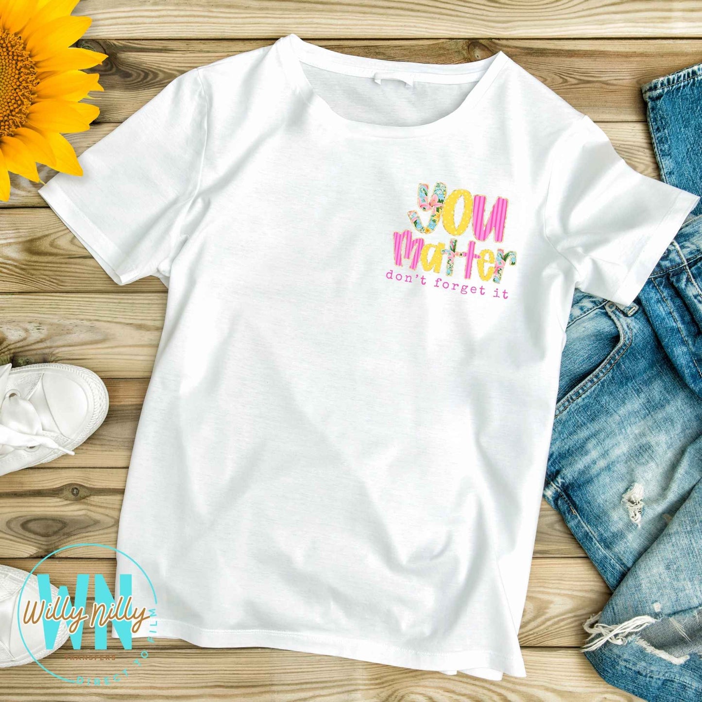 You Matter-Ready to Press DTF Transfer
