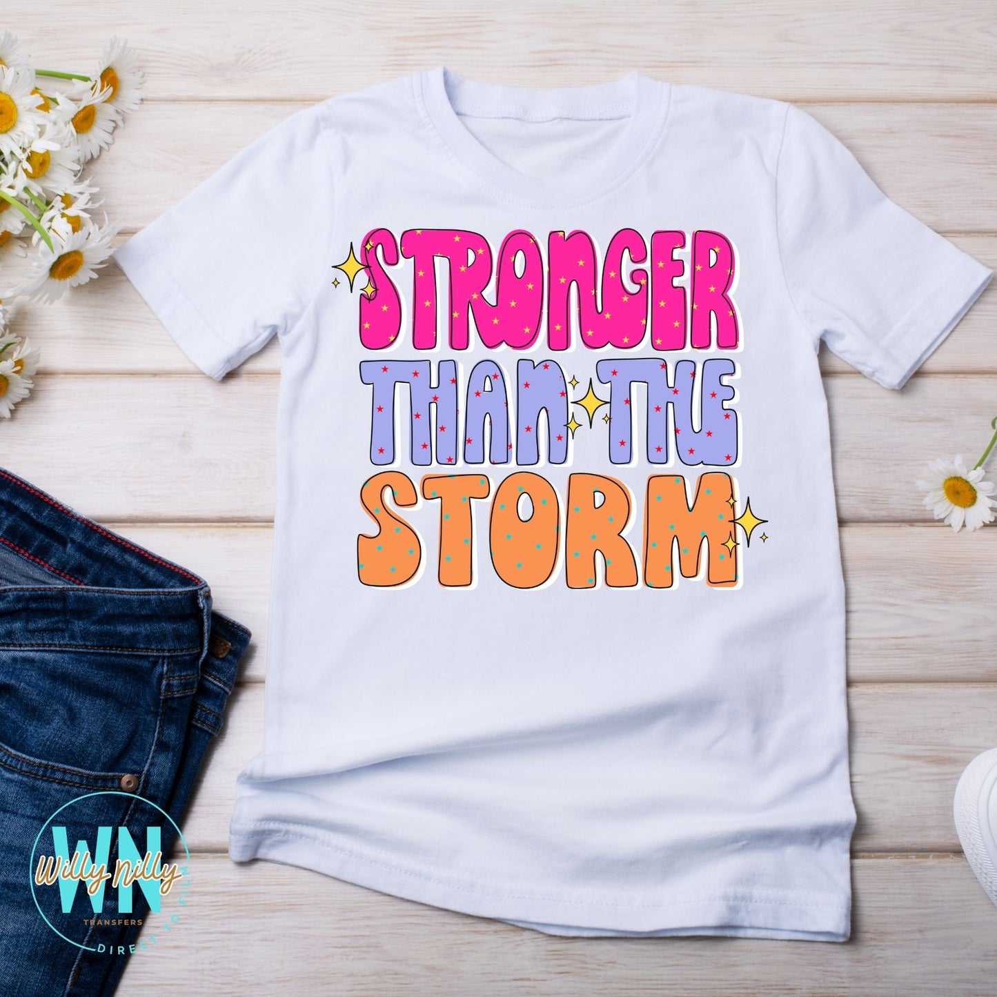 Stronger than the Storm-Ready to Press DTF Transfer
