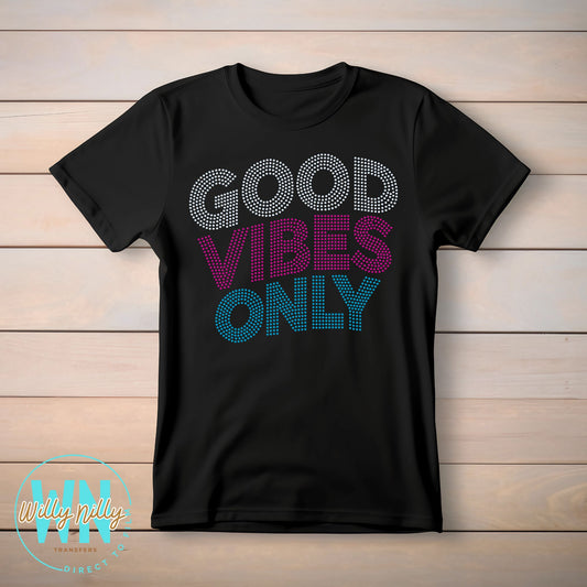 Good Vibes Only-Ready to Press Spangle Transfer