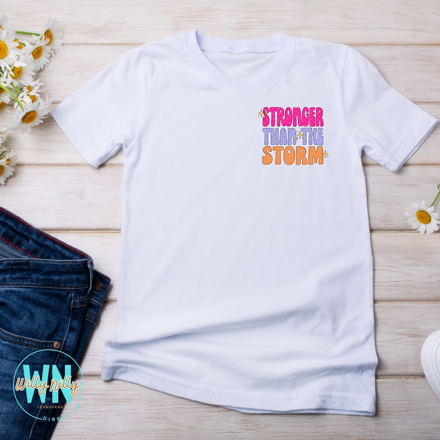 Stronger than the Storm-Ready to Press DTF Transfer