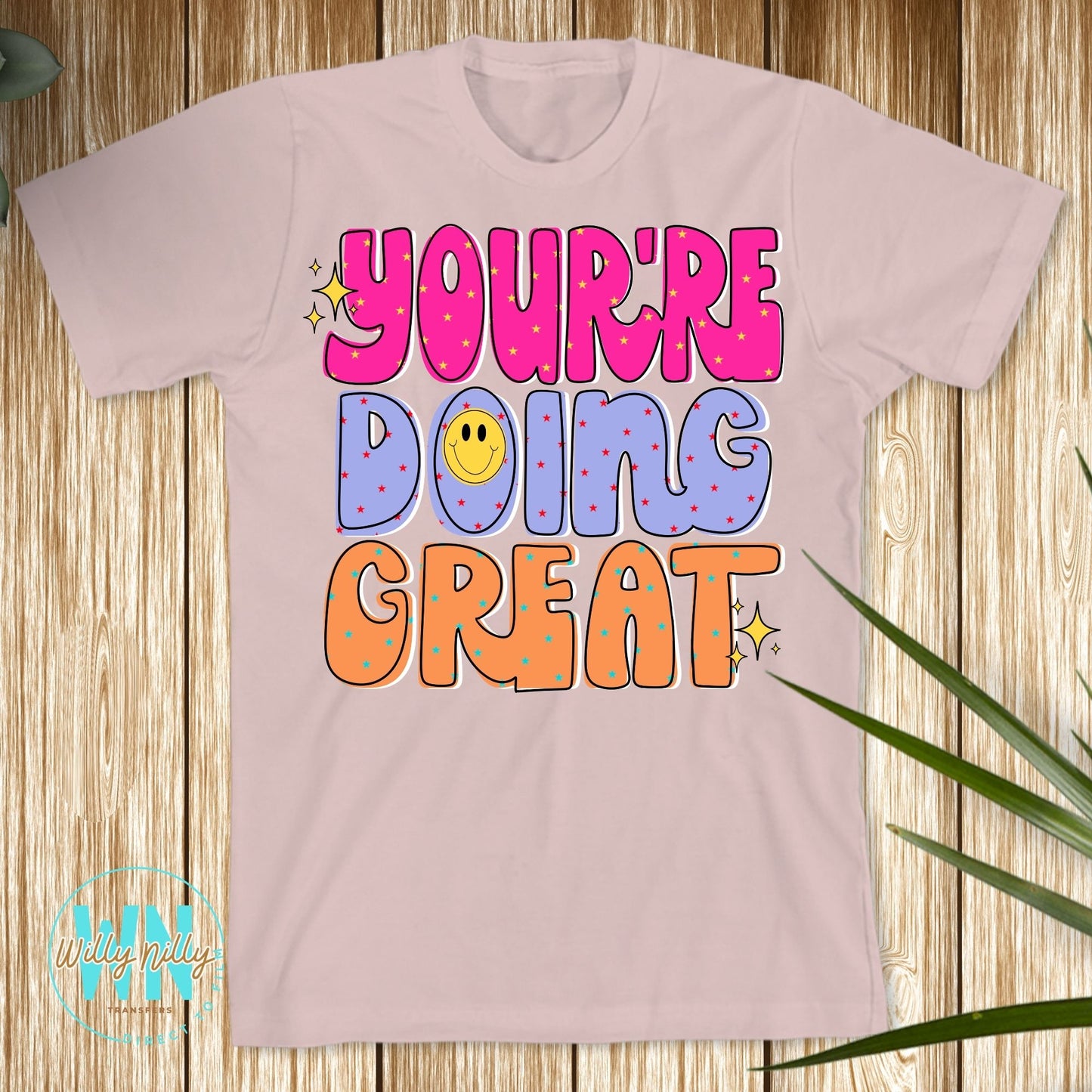 You're Doing Great-Ready to Press DTF Transfer