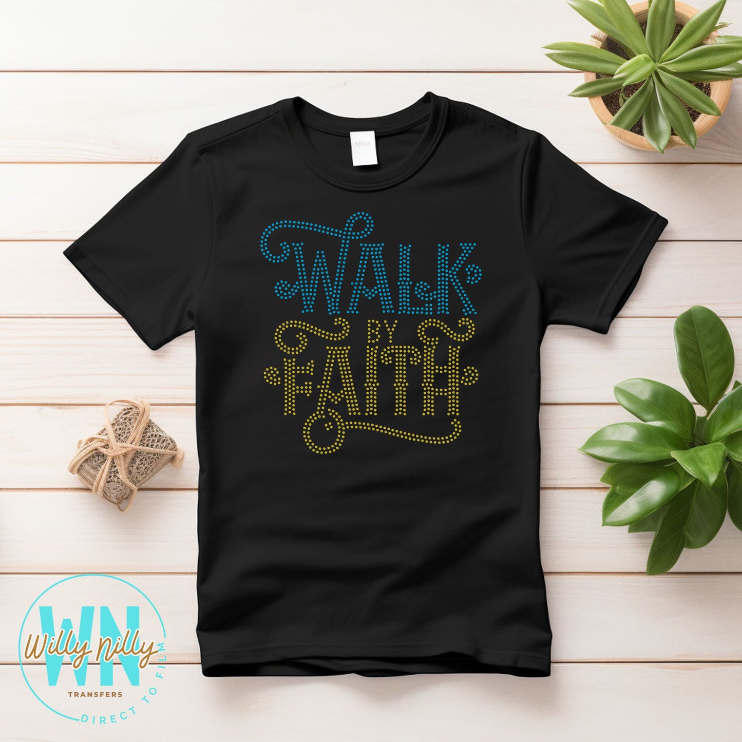 Walk By Faith-Ready to Press Spangle Transfer