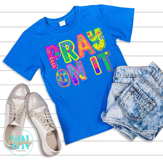 Pray On It-Ready to Press DTF Transfer