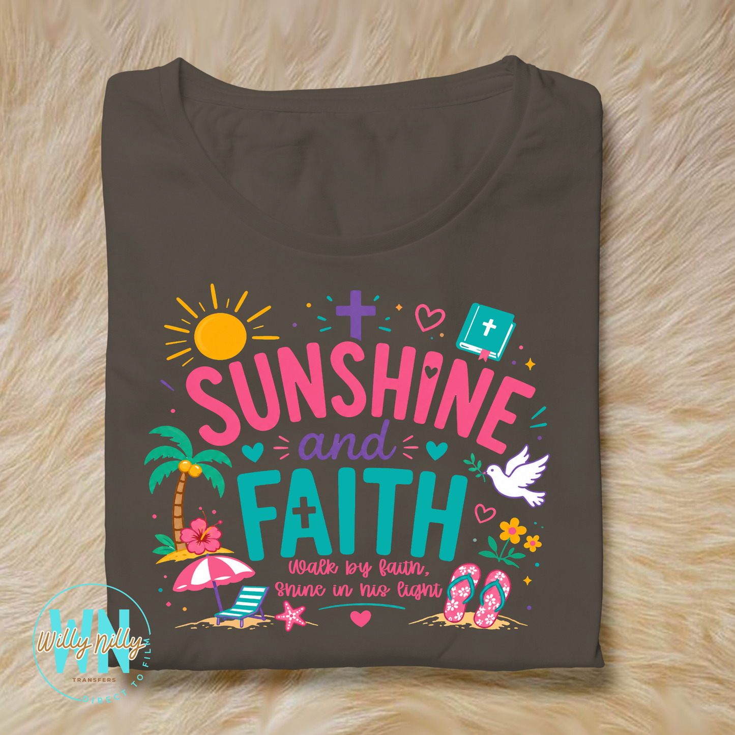Sunshine and Faith-Ready to Press DTF Transfer
