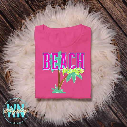 Beach Please Island Vibes-Ready to Press DTF Transfer