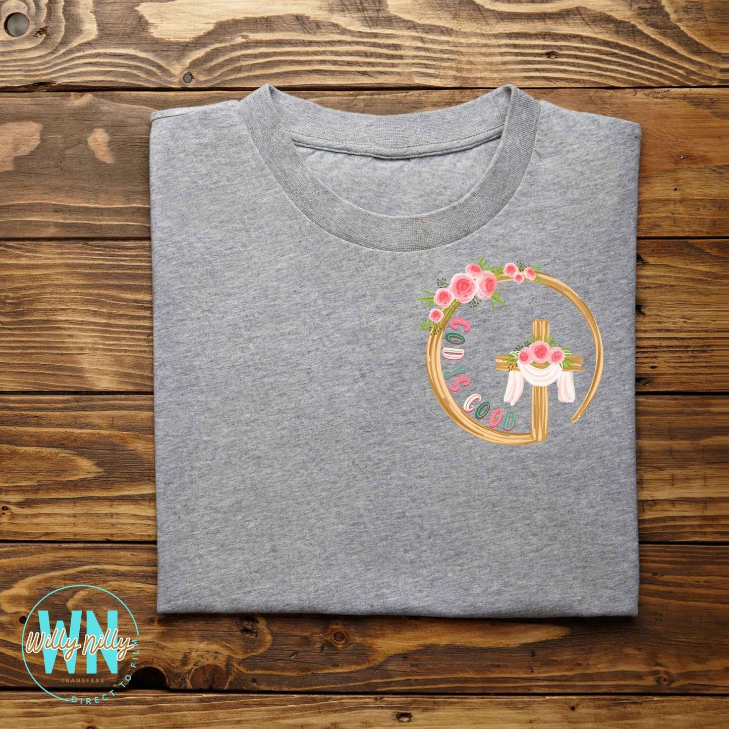 God is Good (floral)-Ready to Press DTF Transfer