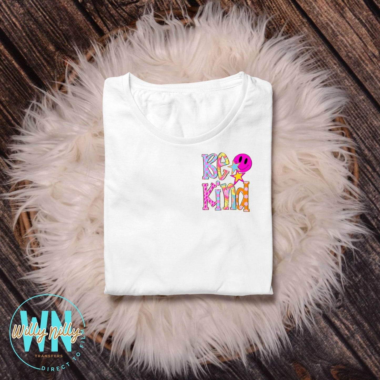 Be Kind-Ready to Press DTF Transfer