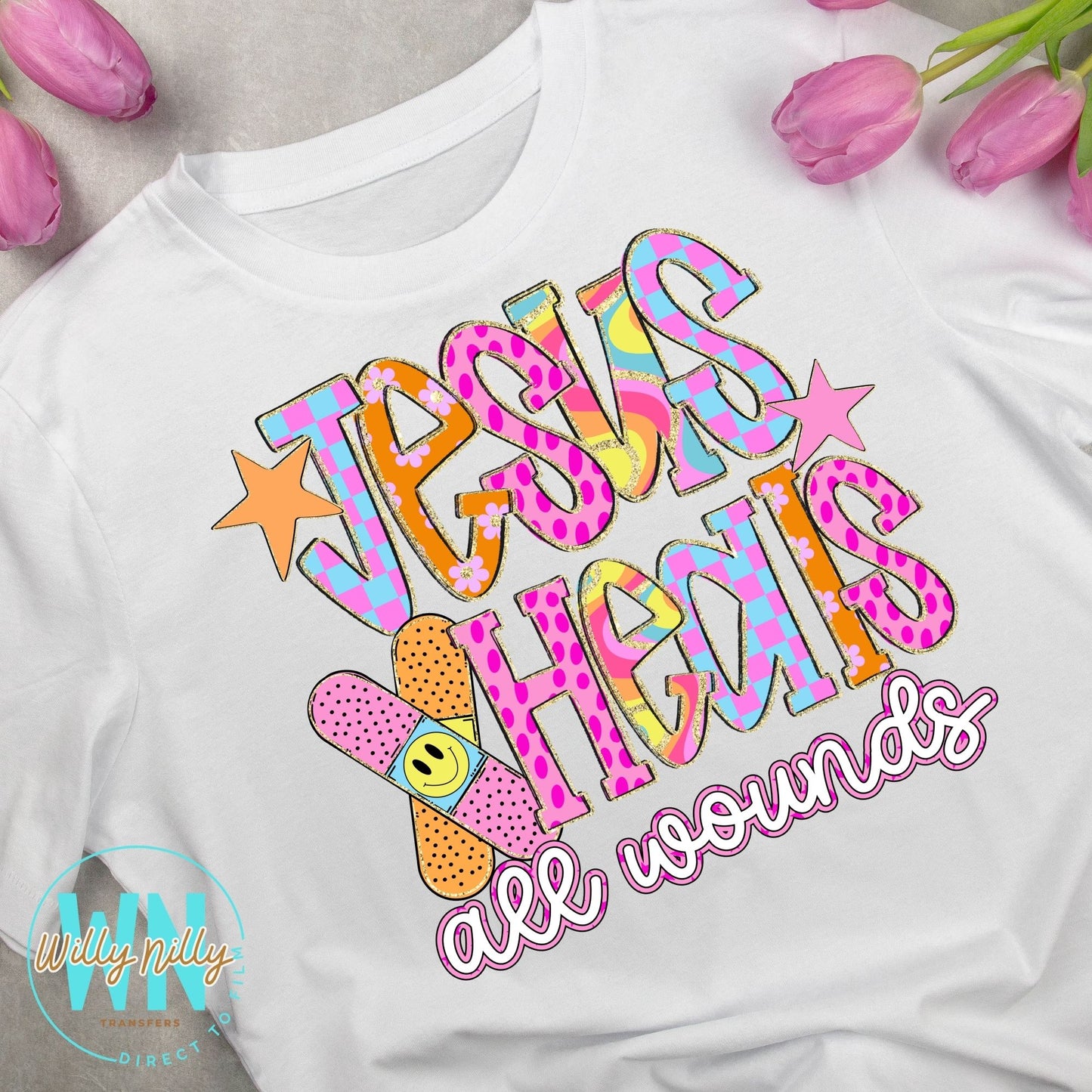 Jesus Heals All Wounds-Ready to Press DTF Transfer