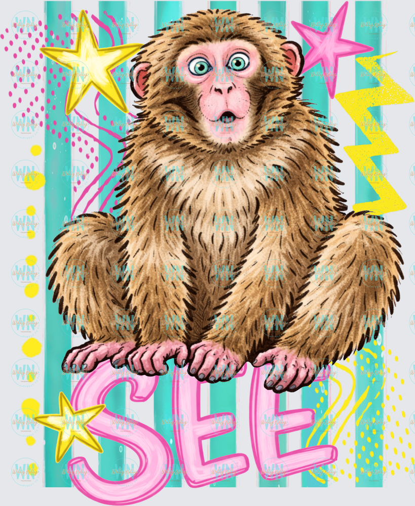Monkey See (pink font)-Ready to Press DTF Transfer