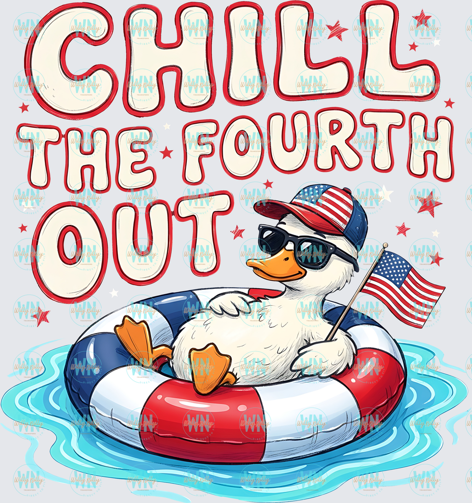 Chill the Fourth Out-Ready to Press DTF Transfer