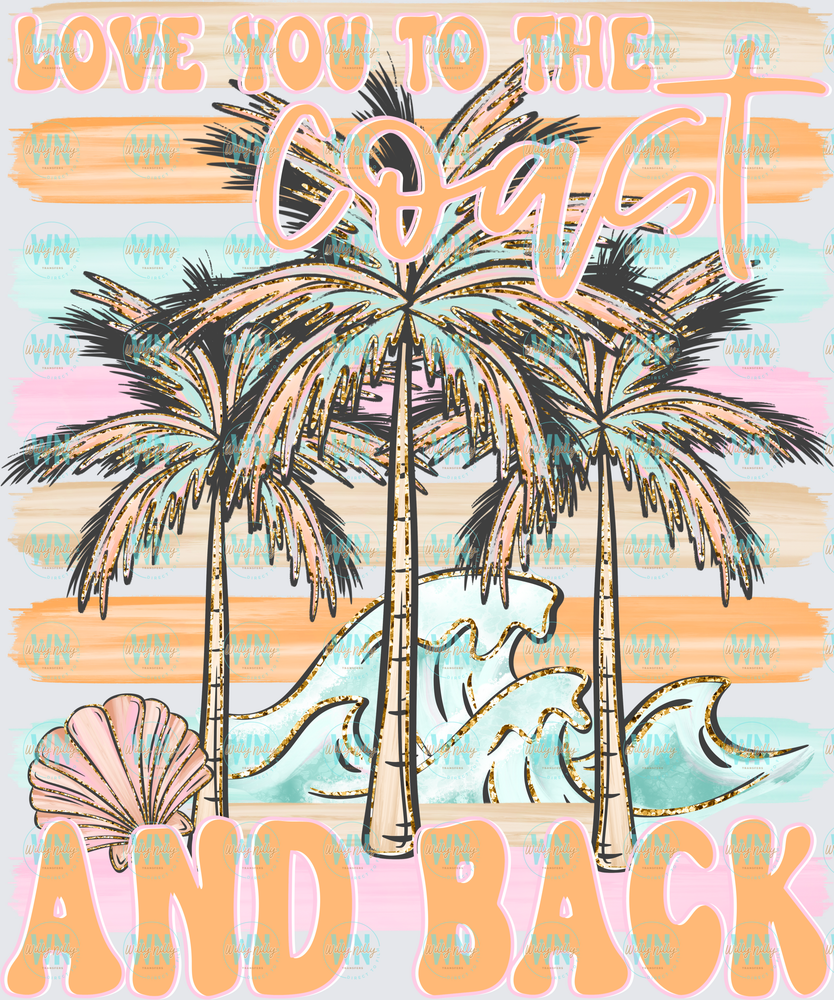 Love You to the Coast and Back-Ready to Press DTF Transfer