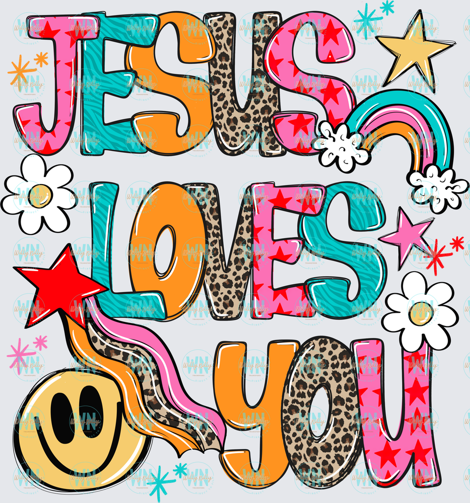 Jesus Loves You-Ready to Press DTF Transfer
