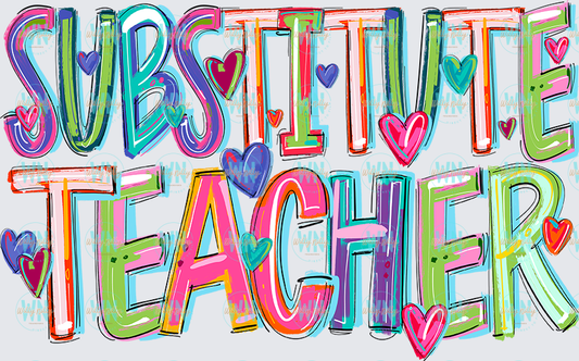 Substitute Teacher-Ready to Press DTF Transfer
