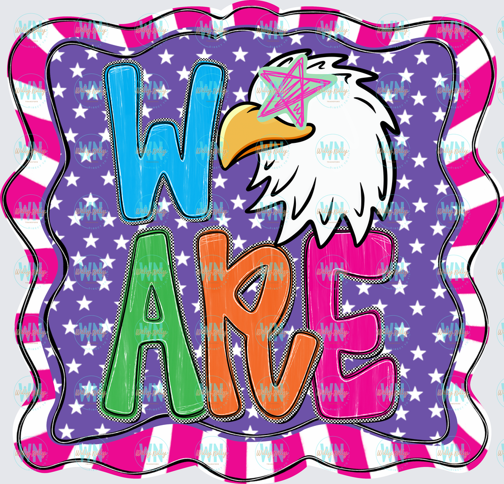 We Are Eagles (colorful)-Ready to Press DTF Transfer