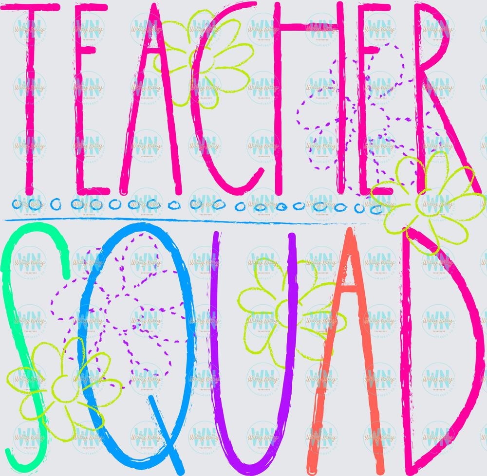 Teacher Squad-Ready to Press DTF Transfer