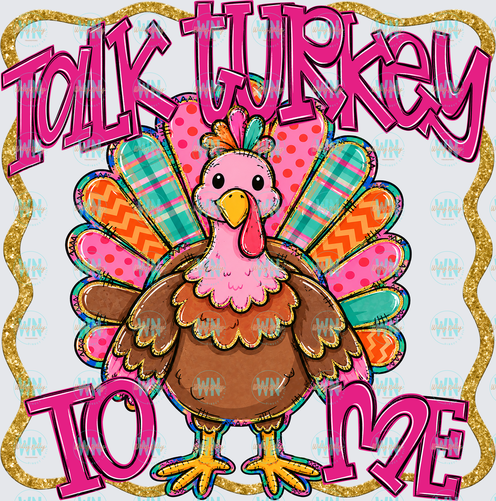 Talk Turkey to Me-Ready to Press DTF Transfer