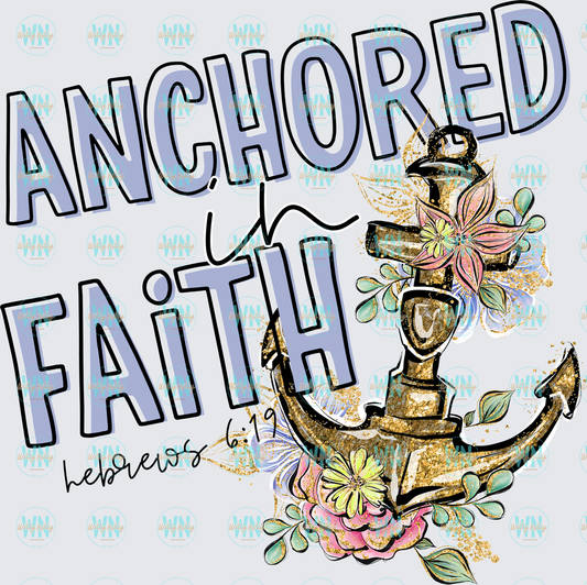 Anchored in Faith-Ready to Press DTF Transfer