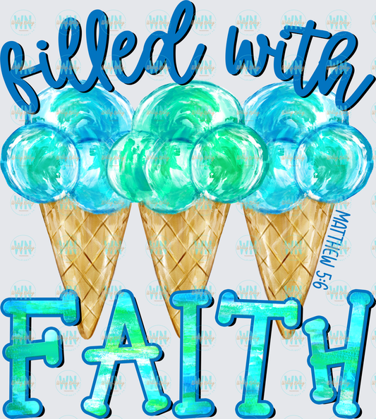 Filled With Faith-Ready to Press DTF Transfer