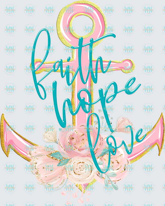 Faith Hope Love Anchor-Ready to Press DTF Transfer