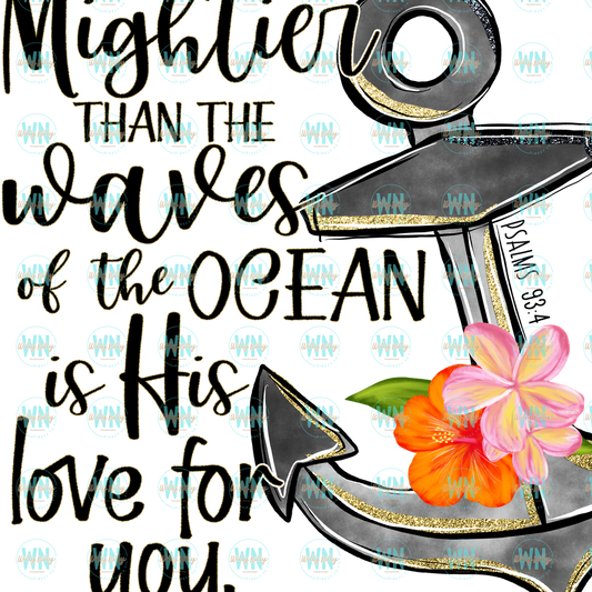 Mightier than the waves of the ocean