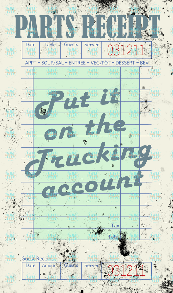 Put it On the Trucking Account-Ready to Press DTF Transfer