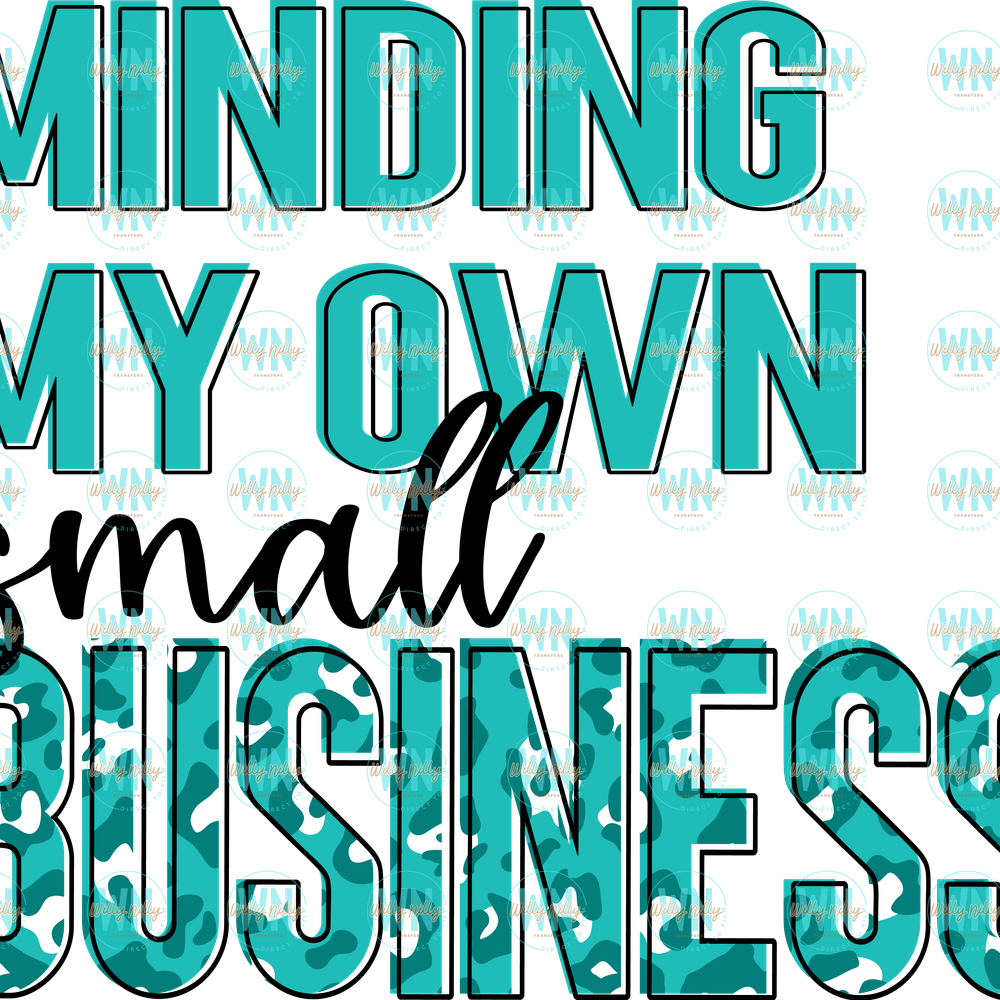 Minding My Own Small Business