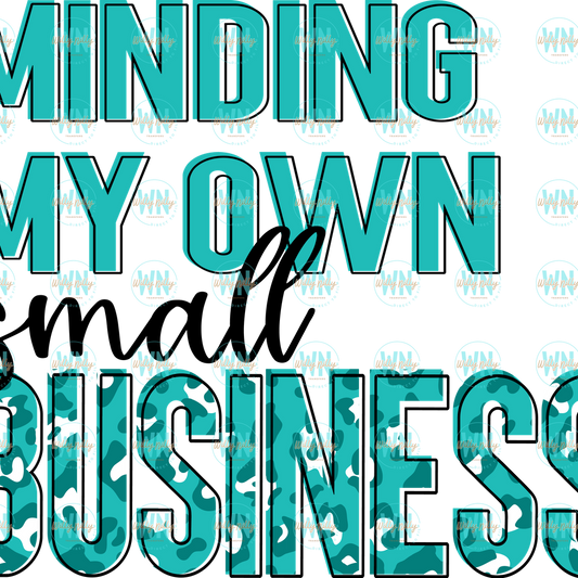 Minding My Own Small Business