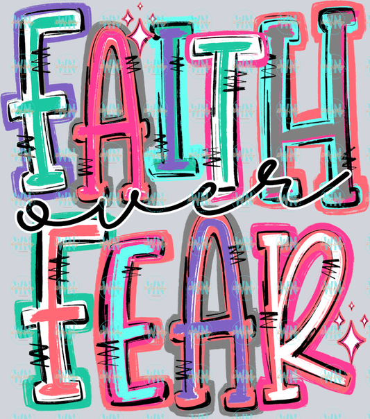 FAITH OVER FEAR