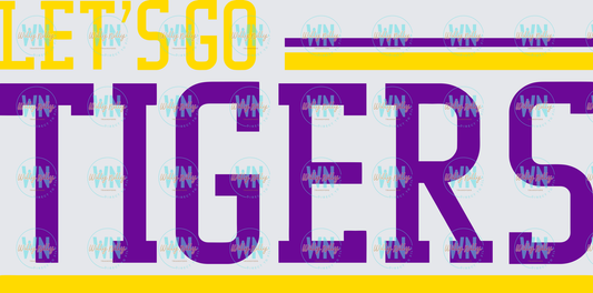 Let's Go Tigers (purple and gold)-Ready to Press DTF Transfer