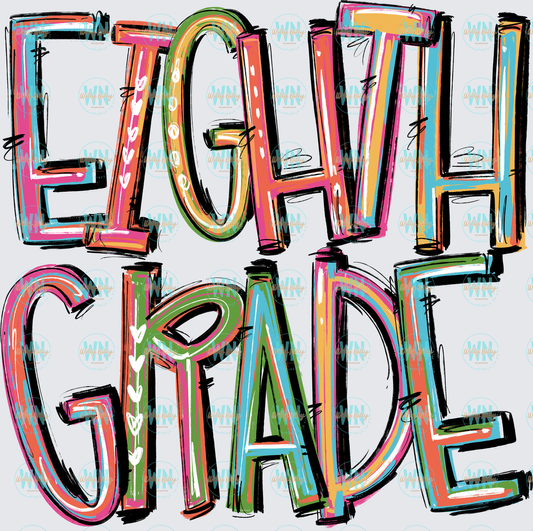 Eight Grade (pixie font)-Ready to Press DTF Transfer