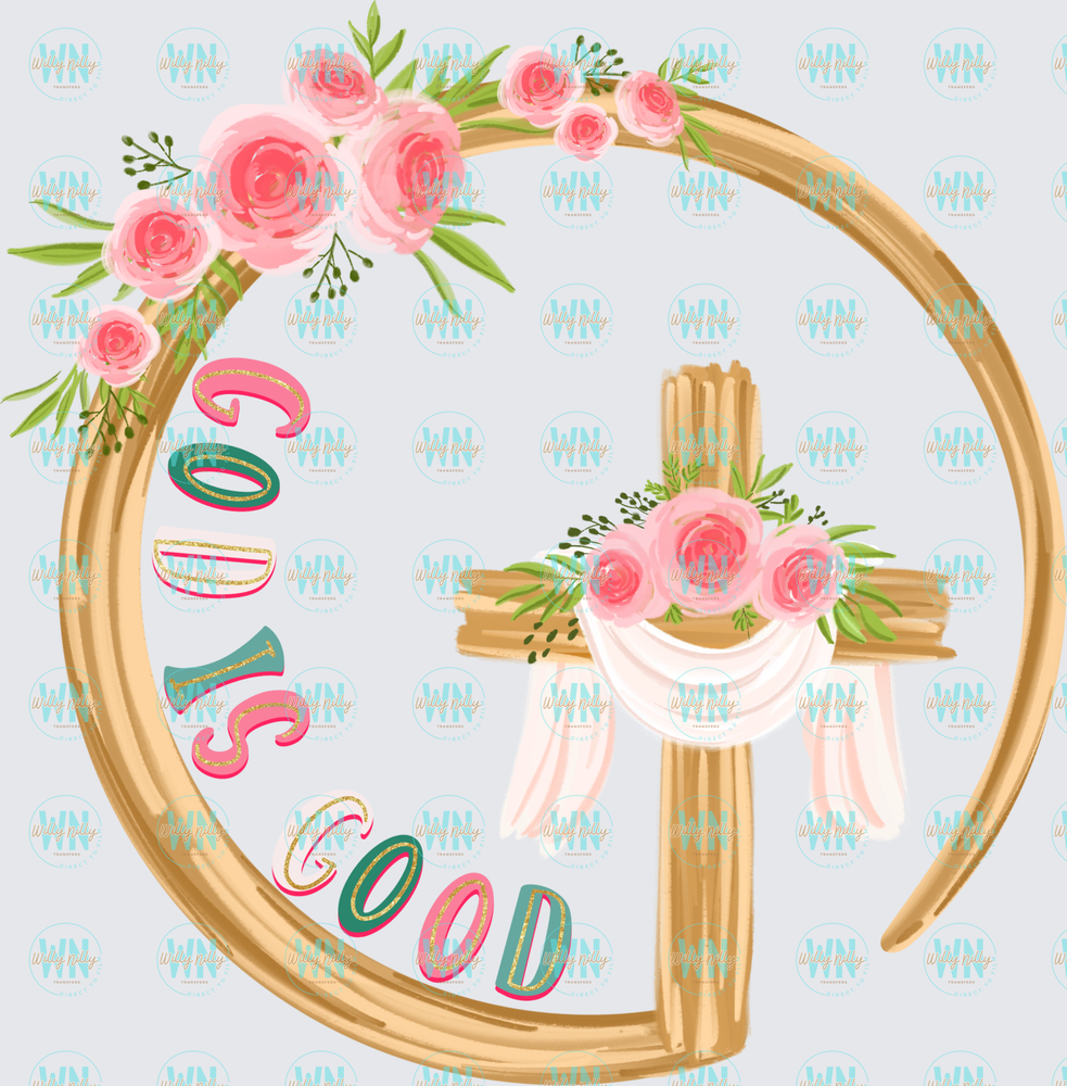 God is Good (floral)-Ready to Press DTF Transfer