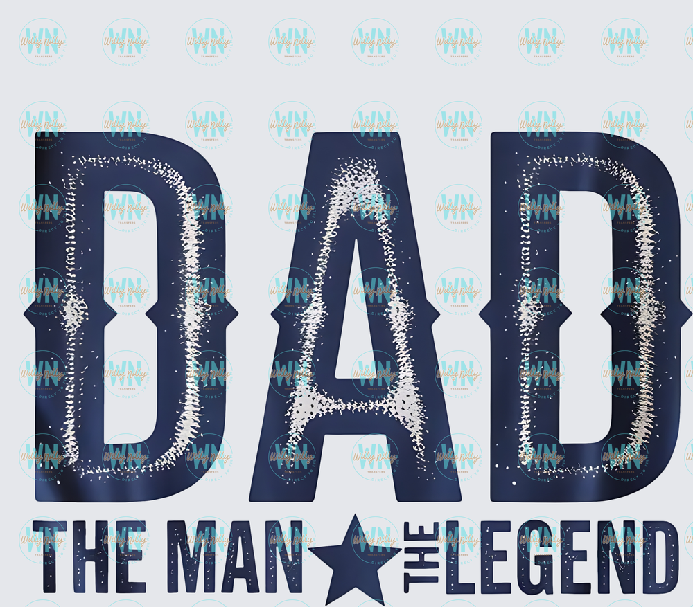 Dad the Man the Legend (blue)-Ready to Press DTF Transfer