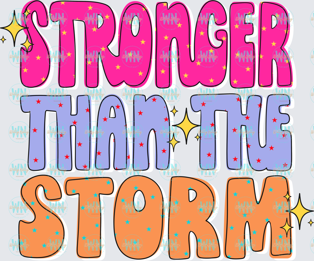 Stronger than the Storm-Ready to Press DTF Transfer