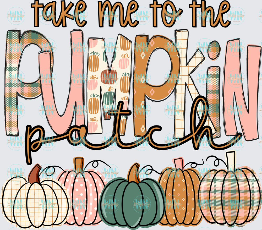 Take Me to the Pumpkin Patch-Ready to Press DTF Transfer