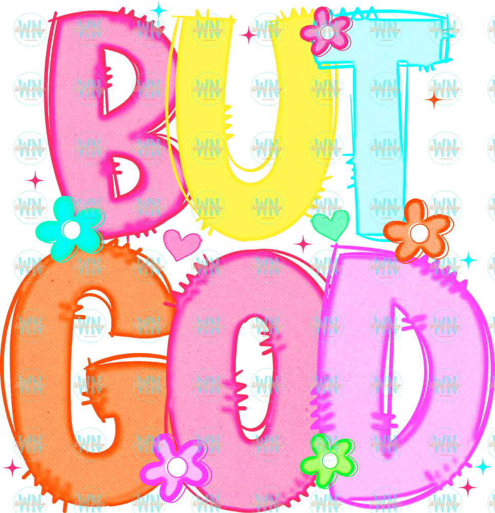 BUT GOD