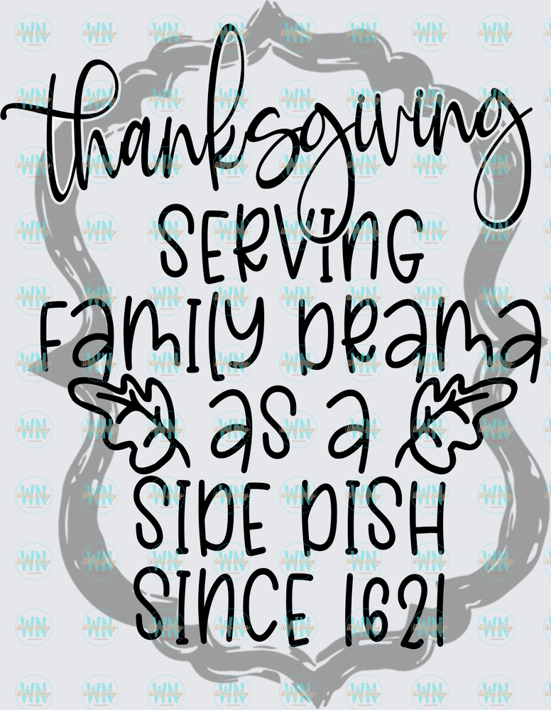 Thanksgiving Family Drama-Ready to Press DTF Transfer